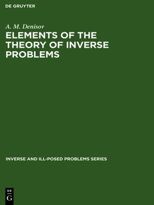 cover image of Elements of the Theory of Inverse Problems